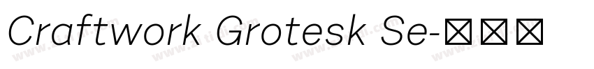 Craftwork Grotesk Se字体转换